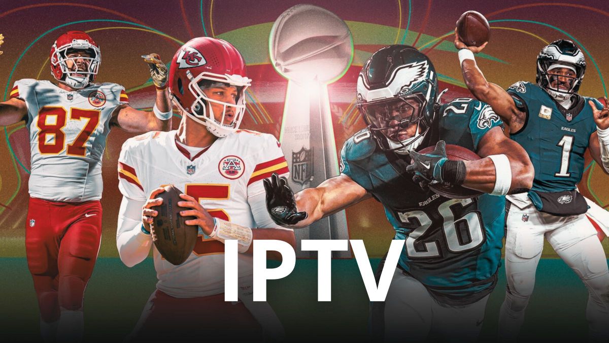 Las IPTV ya tienen oficialmente su día negro: la Super Bowl 2025